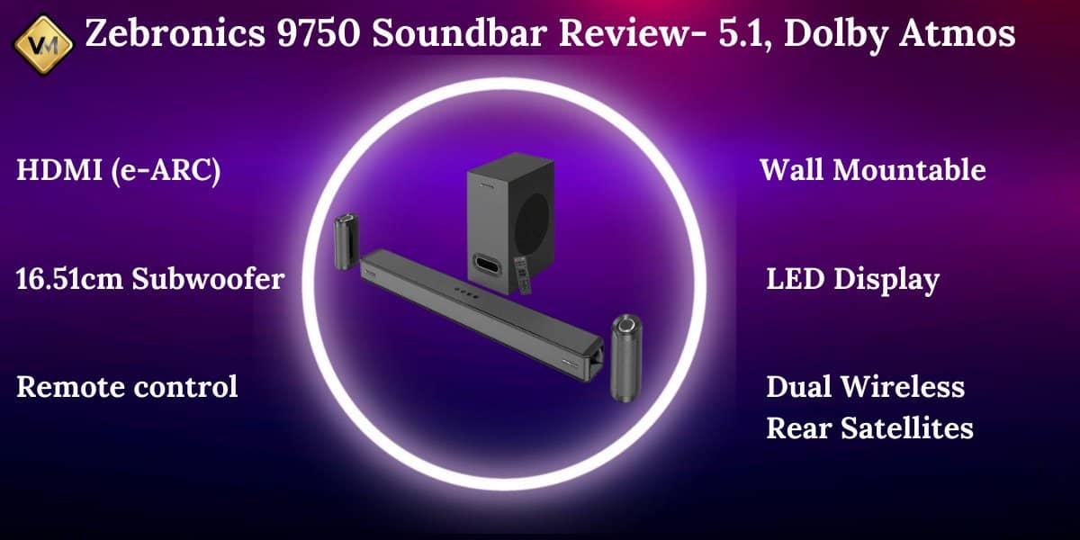 Zebronics 9750 Soundbar Review