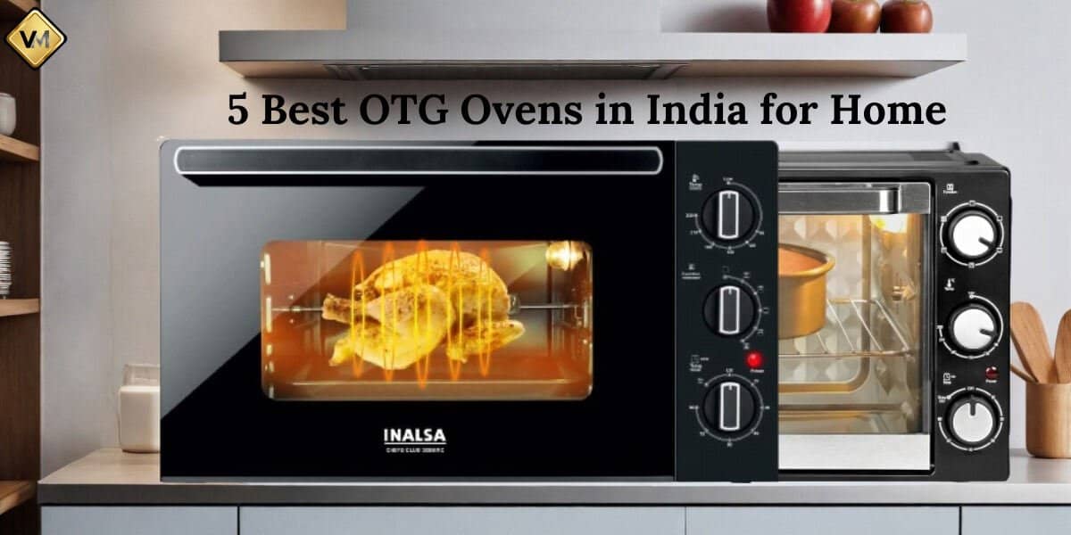 5 Best OTG Ovens in India for Home Making Baking a Piece of Cake