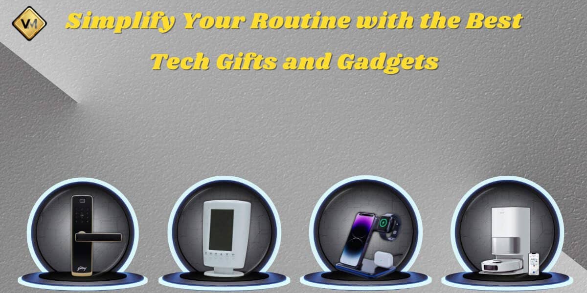 Simplify Your Routine with the Best Tech Gifts and Gadgets in 2024
