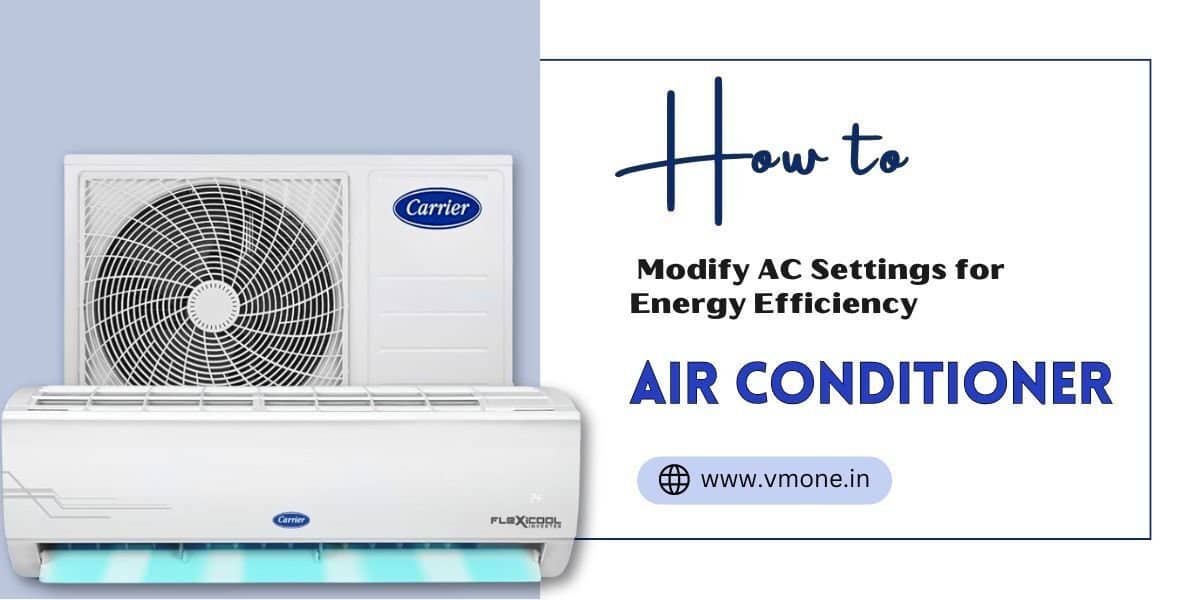 How to Modify AC Settings for Energy Efficiency