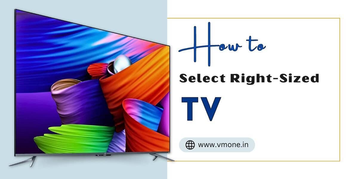 How to Select Right-Sized TV