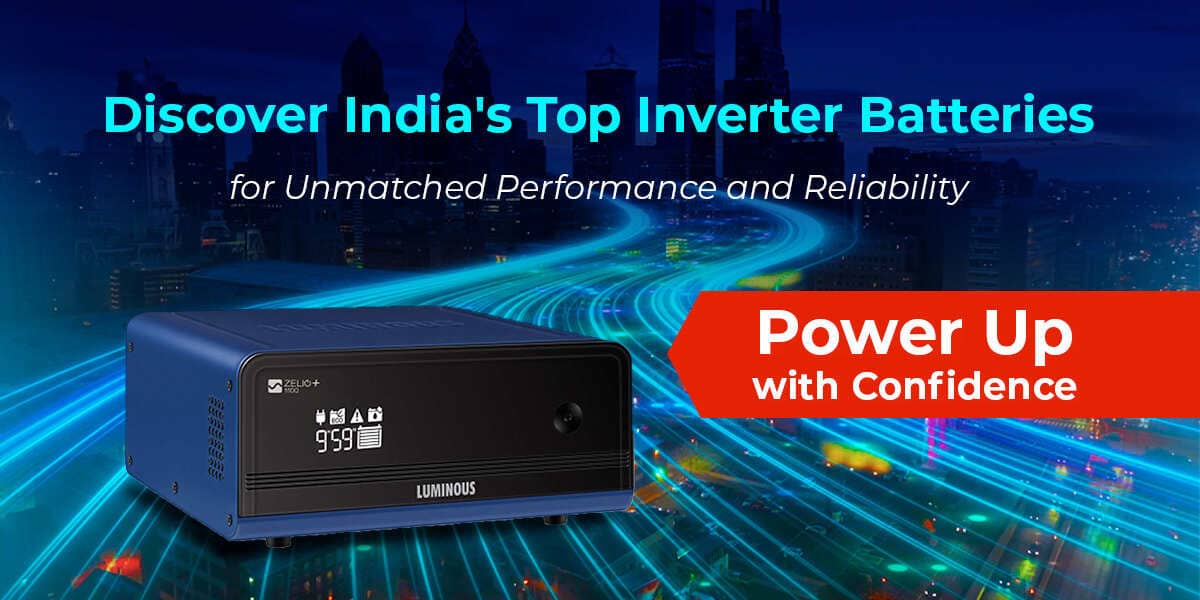 Top 5 Inverter Battery For Home and Office 2024