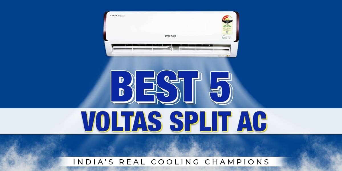 Best 5 Voltas Split AC in India