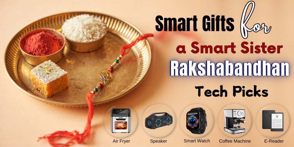 Tech Gifts for Rakshabandhan Perfect Present for Your Sibling 