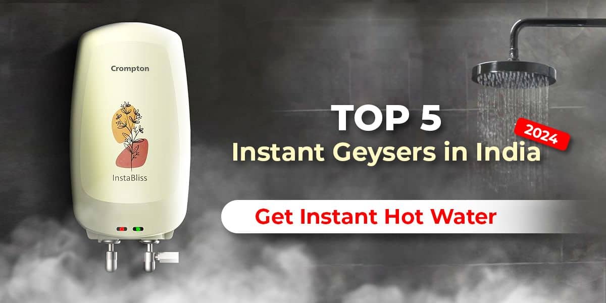 5 best instant geyser