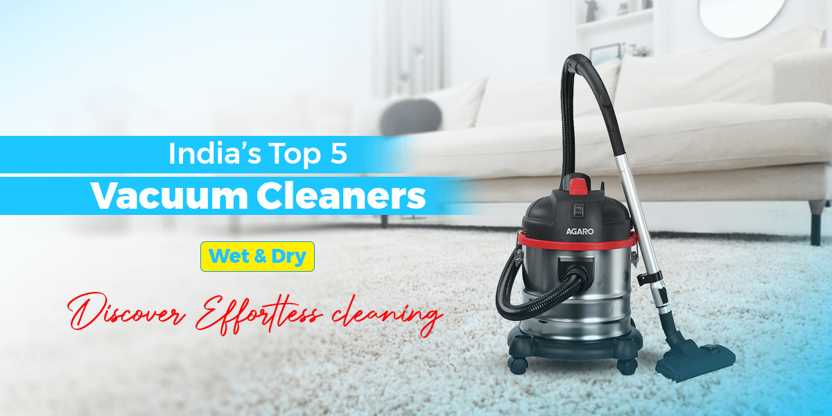 Top 5 Vacuum Cleaner for 2024